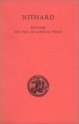 Histoire des fils de Louis le Pieux - Nithard