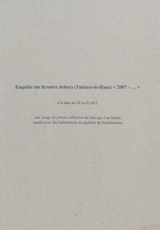 Enquête sur le-notre dehors, Valence-le-Haut, 2007-... : à la date du 24 avril 2012 : une image de la pensée collective du lieu où l'on habite menée avec des habitants-es du quartier de Fontbarlettes