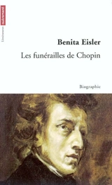 Les funérailles de Chopin - Benita Eisler