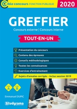 Greffier : concours externe, concours interne, tout-en-un : catégorie A, catégorie B, 2020 - Emmanuel Dupic