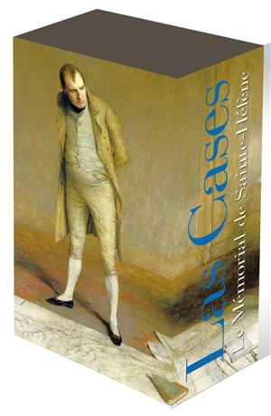 Las Cases : le mémorial de Sainte-Hélène - Emmanuel de Las Cases