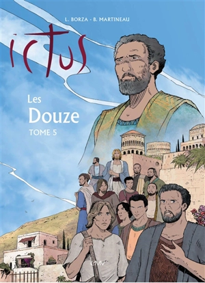 Ictus. Vol. 5. Les douze - Luc Borza