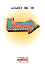 Mobile : étude pour une représentation des Etats-Unis - Michel Butor