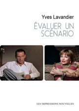 Evaluer un scénario - Yves Lavandier
