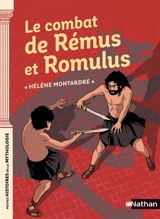 Le combat de Rémus et Romulus - Hélène Montardre