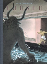 Thésée : comment naissent les légendes - Yvan Pommaux