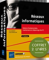 Réseaux informatiques : notions fondamentales, maintenance et dépannage des PC : coffret 2 livres - José Dordoigne