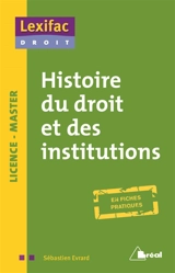 Histoire du droit et des institutions - Sébastien Evrard