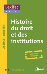 Histoire du droit et des institutions - Sébastien Evrard