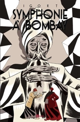 Symphonie à Bombay - Igort
