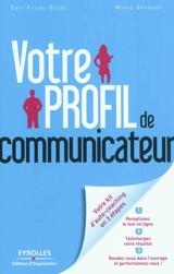 Votre profil de communicateur - Eric Faure-Geors