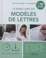 Le grand livre des modèles de lettres : 1.200 lettres - Etienne Riondet