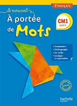 Le nouvel A portée de mots, français, CM1 cycle 3 - Janine Lucas