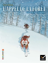 L'appel de la forêt : CM1-CM2 - Fred Simon