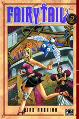Fairy Tail. Vol. 2 - Hiro Mashima