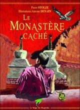 Le monastère caché - Pierre Stolze