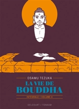 La vie de Bouddha : intégrale. Vol. 4 - Osamu Tezuka