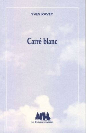 Carré blanc - Yves Ravey
