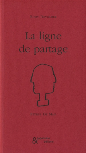 La ligne de partage - Eddy Devolder