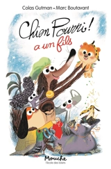 Chien Pourri a un fils - Colas Gutman
