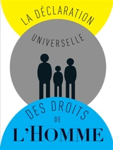La Déclaration universelle des droits de l'homme - Jean-Marc Fiess