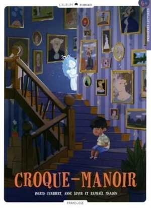 Croque-manoir - Ingrid Chabbert