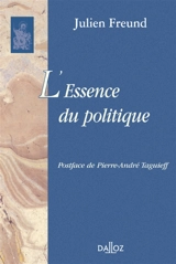 L'essence du politique - Julien Freund