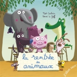 La rentrée des animaux - Noé Carlain