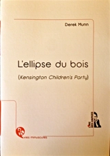 L'ellipse du bois (Kensington children's party) - Derek Munn