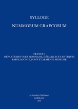 Sylloge nummorum graecorum : France. Vol. 7. Paphlagonie, Pont et Arménie mineure - Bibliothèque nationale de France. Département des monnaies, médailles et antiques