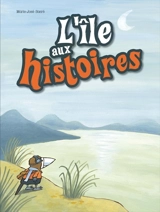 L'île aux histoires - Mireille Saver