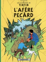 Les aventures de Tintin. Vol. 18. L'afére Pecârd - Hergé