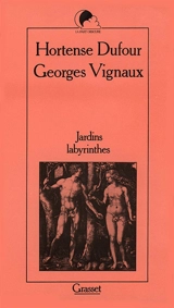 Jardins labyrinthes - Hortense Dufour