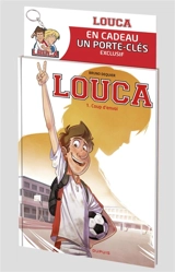 Louca. Vol. 1. Coup d'envoi - Bruno Dequier