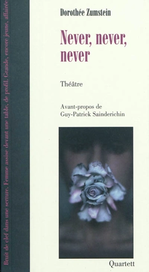 Never, never, never - Dorothée Zumstein