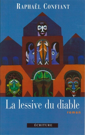 La lessive du diable - Raphaël Confiant