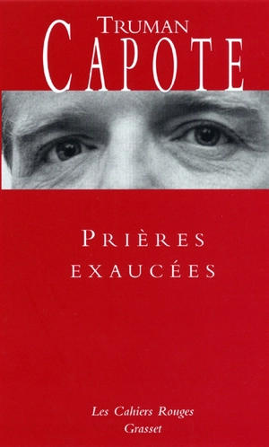 Prières exaucées - Truman Capote