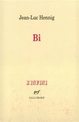 BI, de la bisexualité masculine - Jean-Luc Hennig