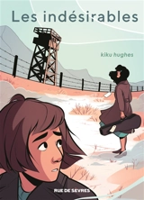 Les indésirables - Kiku Hughes