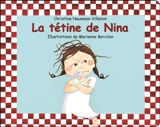 La tétine de Nina - Christine Naumann-Villemin