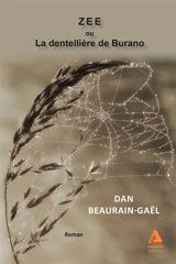 Zee ou La dentellière de Burano - Dan Beaurain-Gaël