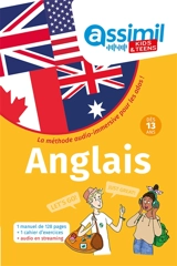 Anglais : la méthode audio-immersive pour les ados ! : dès 13 ans - Nolwena Monnier