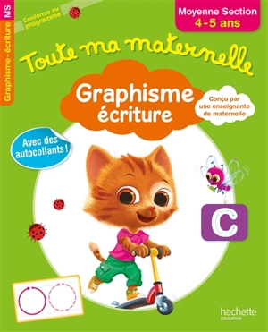 Toute ma maternelle : graphisme, écriture moyenne section, 4-5 ans : conforme au programme - Christelle Prince
