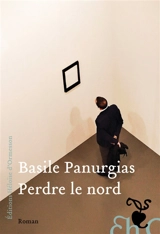 Perdre le nord - Basile Panurgias