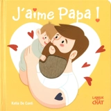 J'aime papa ! - Katia De Conti