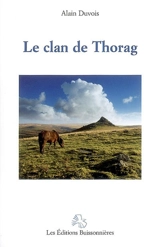 Le clan de Thorag - Alain Duvois
