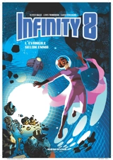 Infinity 8. Vol. 3. L'Evangile selon Emma - Lewis Trondheim