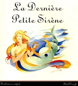 La dernière petite sirène - Renée Combot
