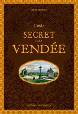 Guide secret de la Vendée - Renée Grimaud
