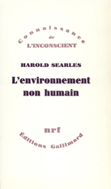 L'Environnement non humain - Harold Frederic Searles